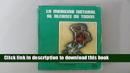 [Download] La medicina natural al alcance de todos Paperback Collection