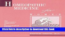 [Download] Homeopathic Medicine for Women: An Alternative Approach to Gynecological Health Care