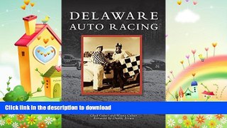EBOOK ONLINE  Delaware Auto Racing FULL ONLINE