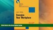 READ FREE FULL  Energize Your Workplace: How to Create and Sustain High-Quality Connections at