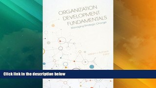 READ FREE FULL  Organization Development Fundamentals: Managing Strategic Change  READ Ebook
