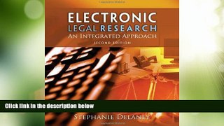 Full [PDF] Downlaod  Electronic Legal Research: An Integrated Approach  READ Ebook Online Free