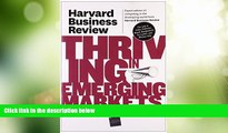 Full [PDF] Downlaod  Harvard Business Review on Thriving in Emerging Markets (Harvard Business