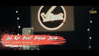 Jab Koi Baat Bigad Jaye Cover by Sagar Bhatia-Imran Mobile
