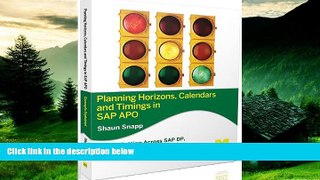 Full [PDF] Downlaod  Planning Horizons, Calendars and Timings in SAP APO  READ Ebook Online Free