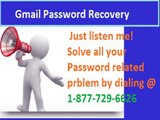 Want to reset Gmail Password within a call? Use 1-877-729-6626
