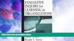 Must Have  Evaluative Inquiry for Learning in Organizations (Soldier Creek Music Series; 4)  READ