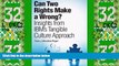 Must Have PDF  Can Two Rights Make a Wrong?: Insights from IBM s Tangible Culture Approach  Free