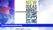Big Deals  New Ideas About New Ideas: Insights On Creativity From The World s Leading Innovators