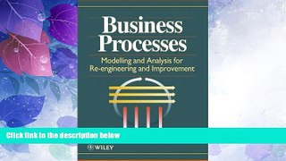READ FREE FULL  Business Processes : Modelling and Analysis for Re-Engineering and Improvement