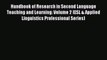 [PDF] Handbook of Research in Second Language Teaching and Learning: Volume 2 (ESL & Applied