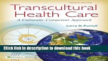 [Popular Books] Transcultural Health Care: A Culturally Competent Approach Full Online