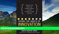 Must Have  Riding the Waves of Innovation: Harness the Power of Global Culture to Drive