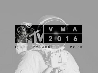 Les MTV VMA 2016 vous attendent le lundi 29/08 !