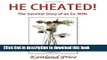 [Popular Books] He Cheated!: The Survival Story of an Ex-Wife Full Online