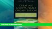 Must Have  Creating a Sustainable Organization: Approaches for Enhancing Corporate Value Through