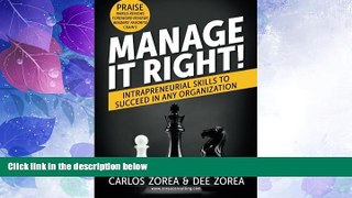 Big Deals  Manage It Right!: Intrapreneurial Skills to Succeed in Any Organization  Free Full Read