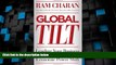 READ FREE FULL  Global Tilt: Leading Your Business Through the Great Economic Power Shift  READ