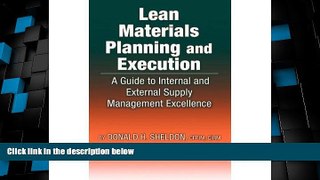 READ FREE FULL  Lean Materials Planning and Execution: A Guide to Internal and External Supply