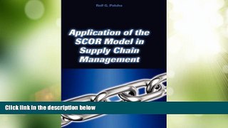 Big Deals  Application of the SCOR Model in Supply Chain Management  Best Seller Books Most Wanted