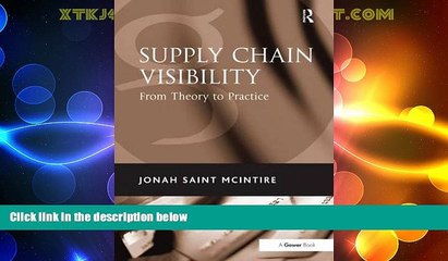 READ FREE FULL  Supply Chain Visibility: From Theory to Practice  READ Ebook Full Ebook Free