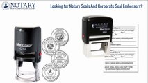 Looking For Notary Seals And Corporate Seal Embossers?