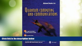 Big Deals  Quantum Computing and Communications  Free Full Read Most Wanted
