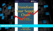 Must Have  Transform Your Supply Chain: Releasing Value in Business (Smart Strategy)  READ Ebook