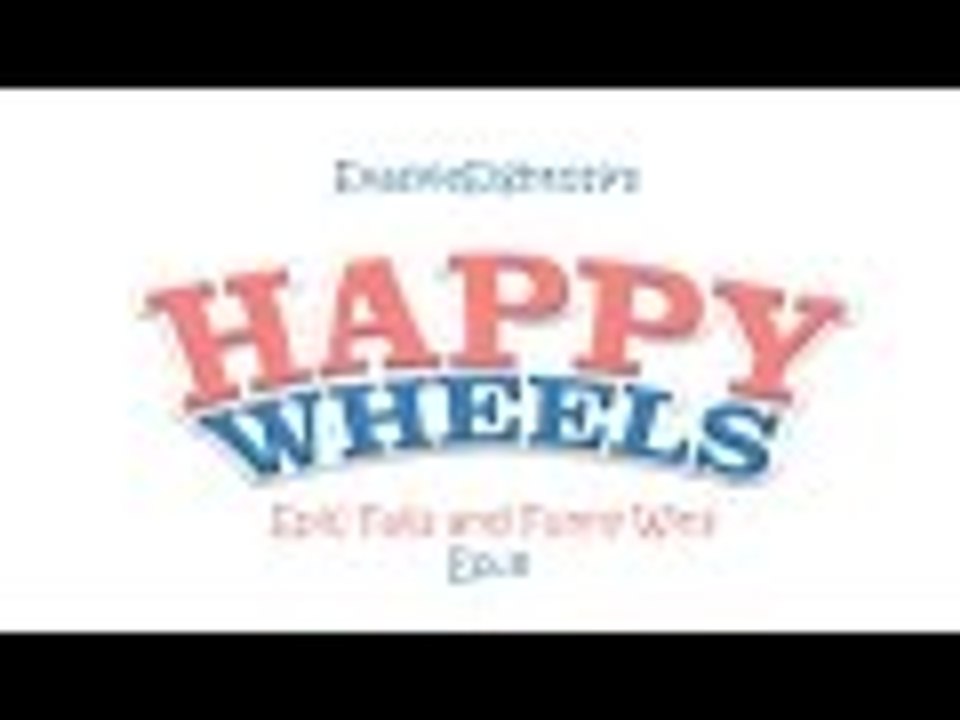Happy Wheels Ep8: Top Picks