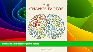 READ FREE FULL  The Change Factor: Insights for leaders of change  READ Ebook Full Ebook Free