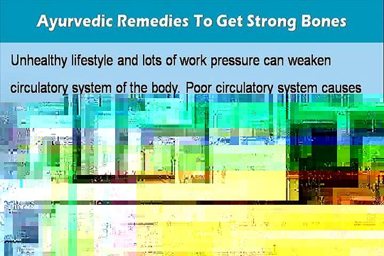 Ayurvedic Remedies To Get Strong Bones And Joints Are now Available Online
