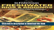[PDF] In-Fisherman Freshwater Rigs   Riggings Book (In-Fisherman Library) Free Online