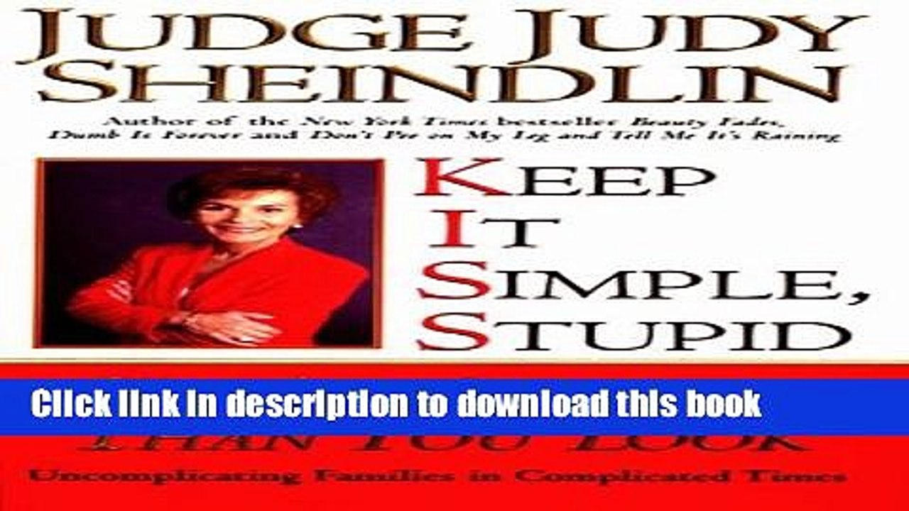 [PDF] Keep It Simple, Stupid: You re Smarter Than You Look Reads Online