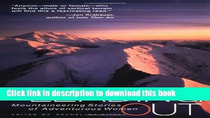 [Popular Books] Leading Out: Mountaineering Stories of Adventurous Women Free Online