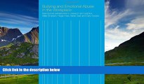 READ FREE FULL  Bullying and Emotional Abuse in the Workplace: International Perspectives in