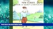 Popular Book The New Yorker Book of Golf Cartoons (New Yorker Book of Cartoons)