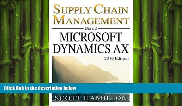 Free [PDF] Downlaod Supply Chain Management using Microsoft Dynamics AX: 2016 Edition BOOK