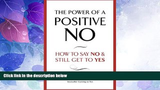 Big Deals  The Power of a Positive No  Best Seller Books Best Seller