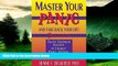 READ FREE FULL  Master Your Panic: Twelve Treatment Sessions to Conquer Panic, Anxiety