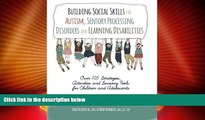 Must Have  Building Social Skills for Autism, Sensory Processing Disorders and Learning