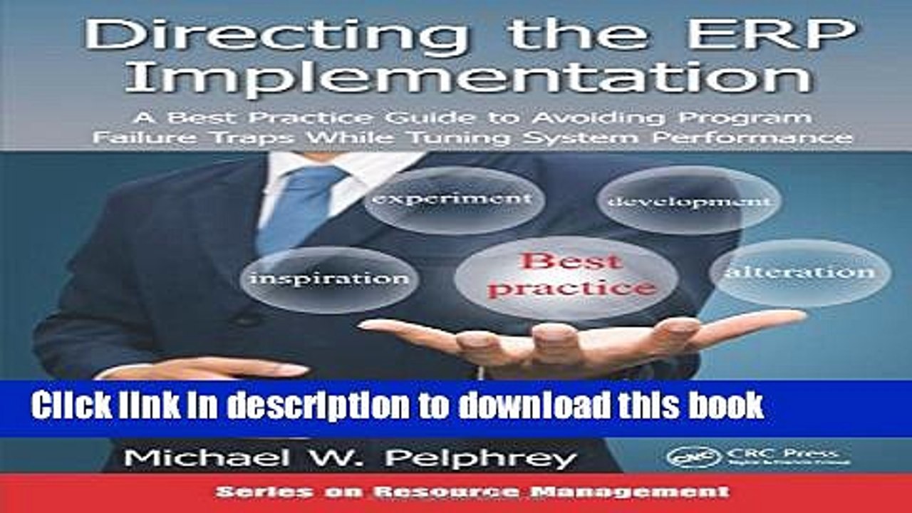 [Download] Directing the ERP Implementation: A Best Practice Guide to Avoiding Program Failure