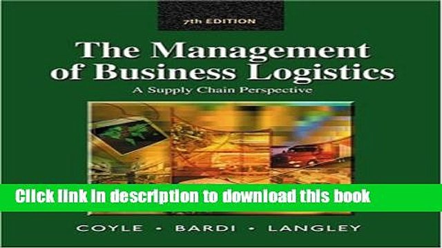 [Download] Management of Business Logistics: A Supply Chain Perspective Hardcover Online