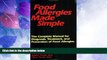 Big Deals  Food Allergies Made Simple: The Complete Manual for Diagnosis, Treatment and Prevention