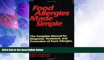 Big Deals  Food Allergies Made Simple: The Complete Manual for Diagnosis, Treatment and Prevention