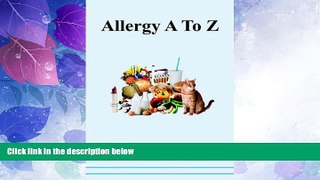 Big Deals  Allergy A to Z  Best Seller Books Most Wanted