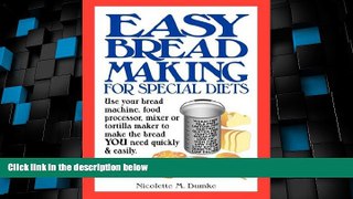 Big Deals  Easy Breadmaking for Special Diets: Use Your Bread Machine, Food Processor, Mixer, or