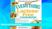 Must Have  The Everything Lactose Free Cookbook: Easy-to-prepare, low-dairy alternatives for your