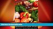 Must Have  Gluten Free Diet: Essentials for Staying Healthy with Gluten Free Living and Gluten