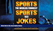 Popular Book SPORTS JOKES - THE WORLDS FUNNIEST SPORTS JOKES