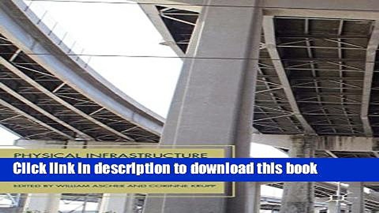 [Download] Physical Infrastructure Development: Balancing the Growth, Equity, and Environmental
